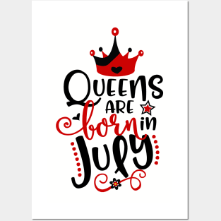 Queens Are Born in July Posters and Art